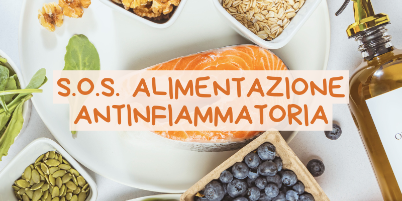 S.O.S. ALIMENTAZIONE ANTINFIAMMATORIA